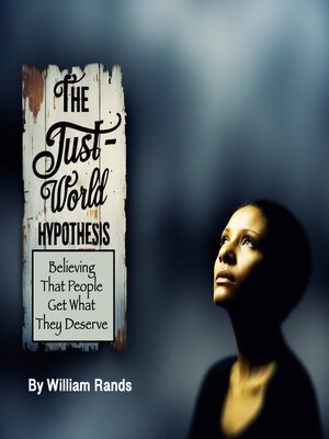 cover image of The Just-World Hypothesis